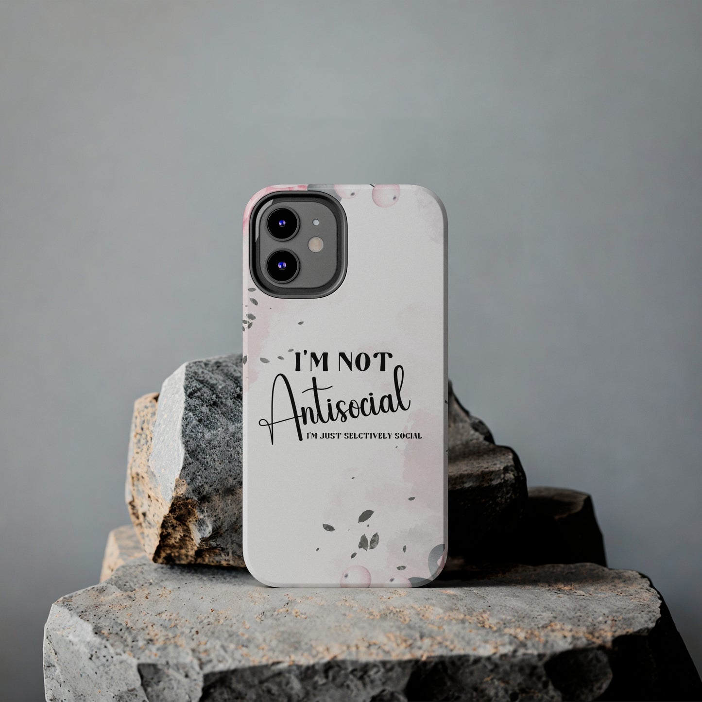 I’m not Antisocial I’m just selectively social iPhone case, Funny iphone case