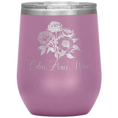 Calm, Peace, Wine, Engraved Wine Tumbler, Peony Flower
