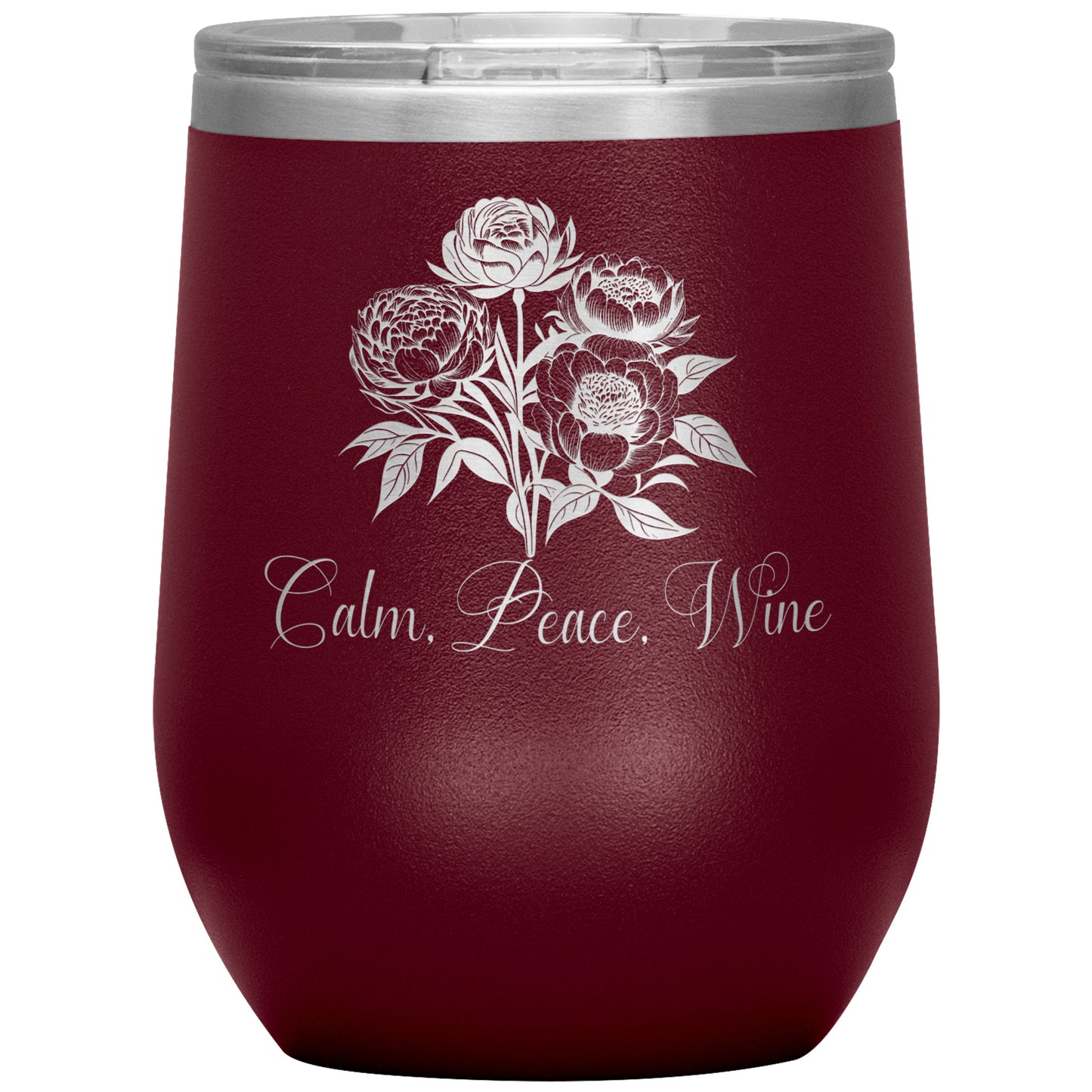 Calm, Peace, Wine, Engraved Wine Tumbler, Peony Flower