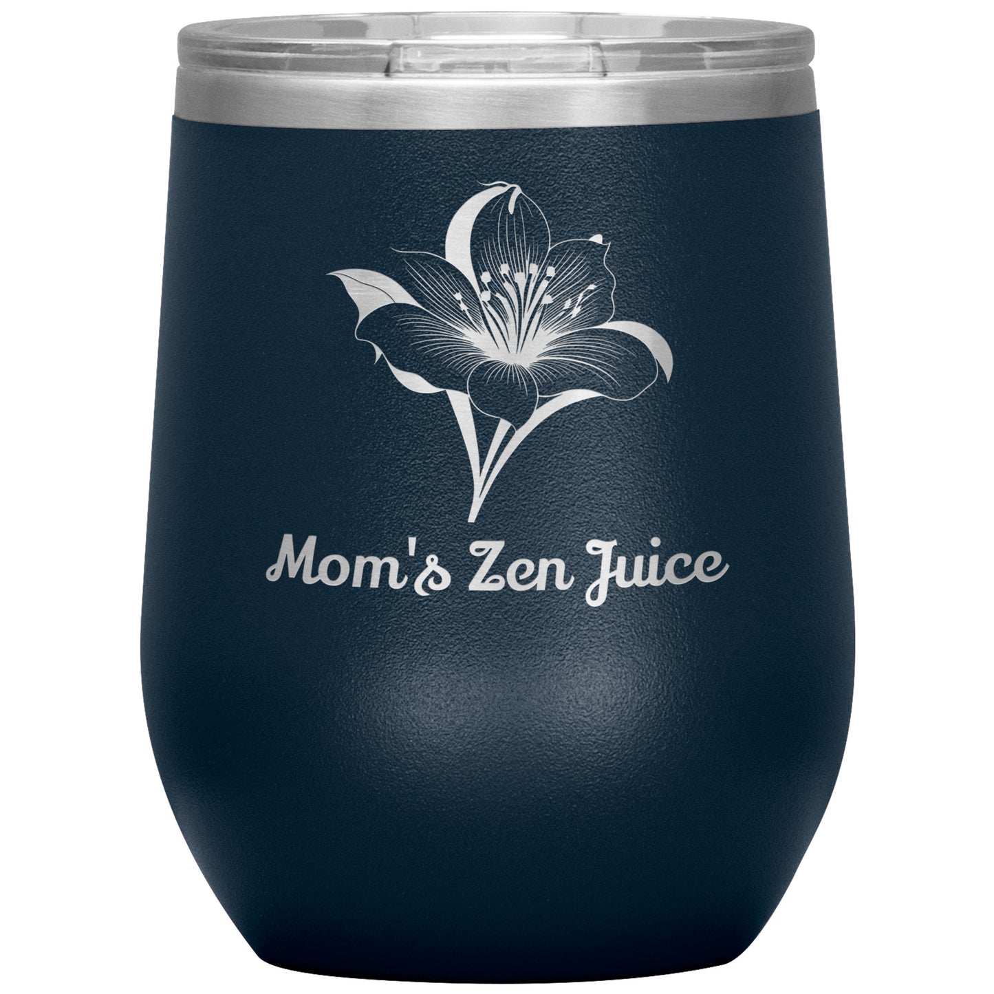 Mom's Zen Juice, Insulated Wine Tumbler