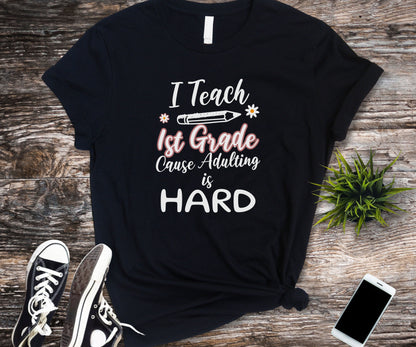 Funny 1st grade teacher shirt for back to school teacher appreciation gift