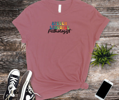 Speech pathologist shirt, school speech pathologist, speech language pathologist,