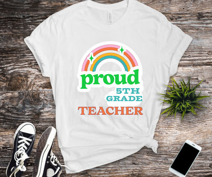 Funny proud 5th grade teacher shirt for back to school teacher appreciation gift