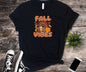 Fall vibes shirt, thanksgiving shirt