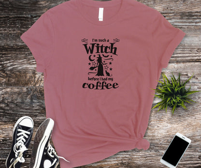 I'm such a witch before i had my coffee, funny Halloween shirt